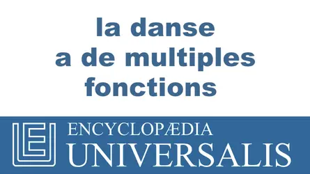 Danse - crédits : © 2013 Encyclopædia Universalis