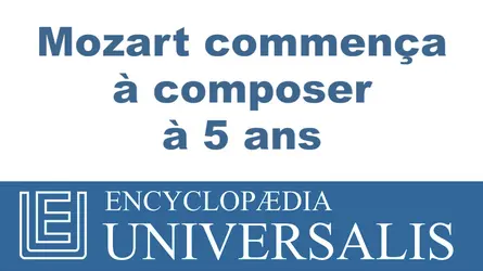 Wolfgang Amadeus Mozart, un enfant prodige - crédits : © 2013 Encyclopædia Universalis