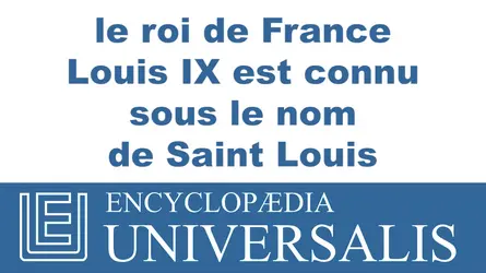 Saint Louis et les croisades - crédits : © 2013 Encyclopædia Universalis