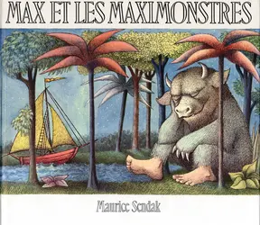 Max et les maximonstres, album de Maurice Sendak - crédits : D.R./ Editions L'Ecole des Loisirs